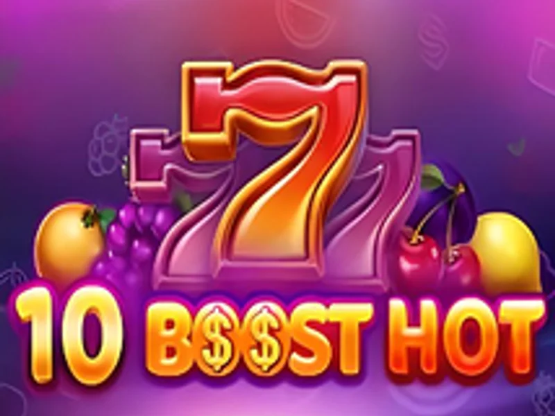 10 Boost Hot