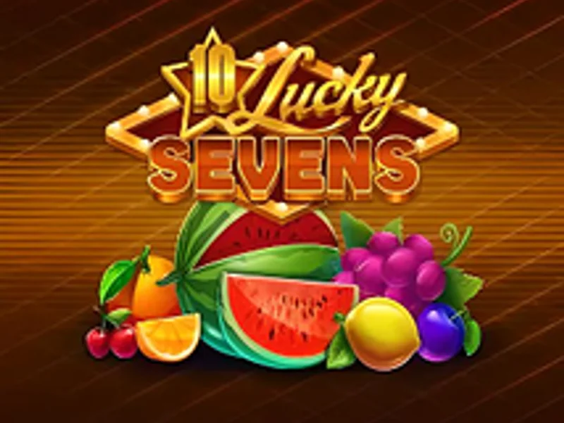 10 Lucky Sevens