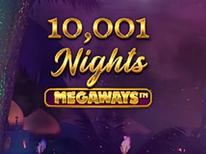 10001 Nights MegaWays