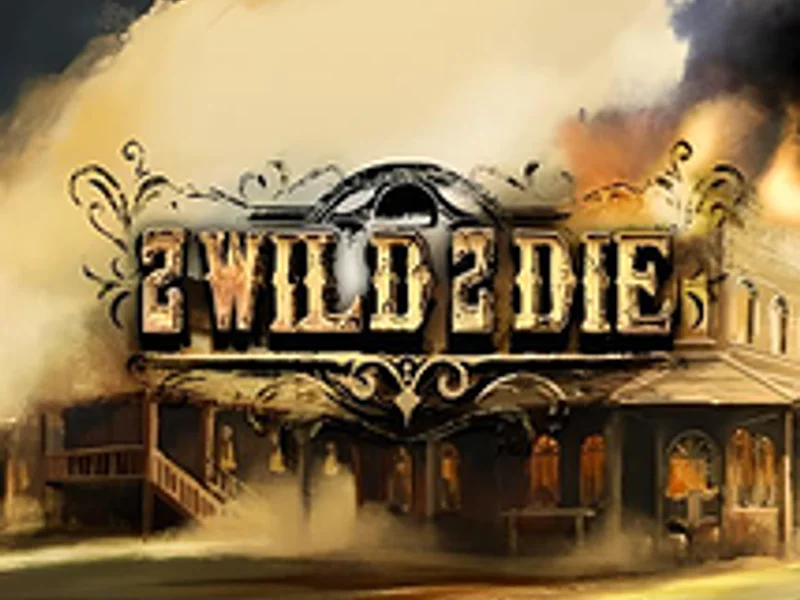 2 Wild 2 Die