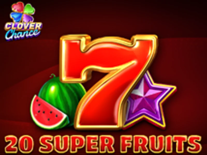 20 Super Fruits Clover Chance