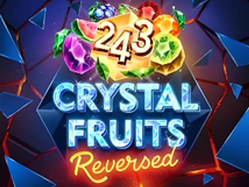 243 Crystal Fruits Reversed