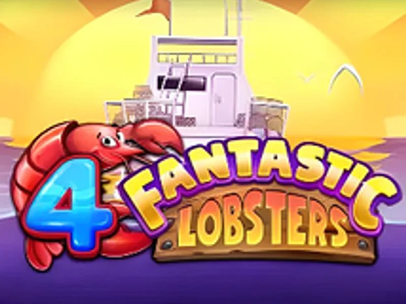 4 Fantastic Lobsters