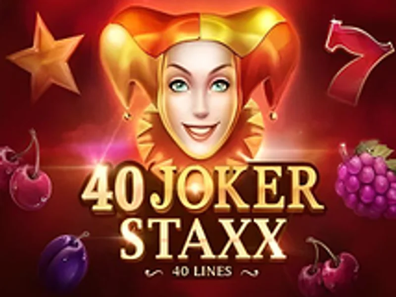 40 Joker Staxx