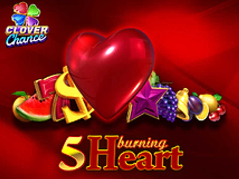 5 Burning Heart Clover Chance