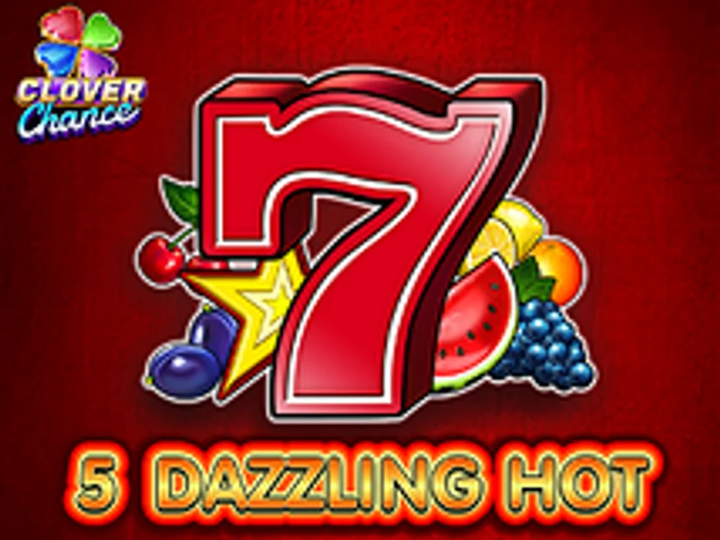 5 Dazzling Hot Clover Chance