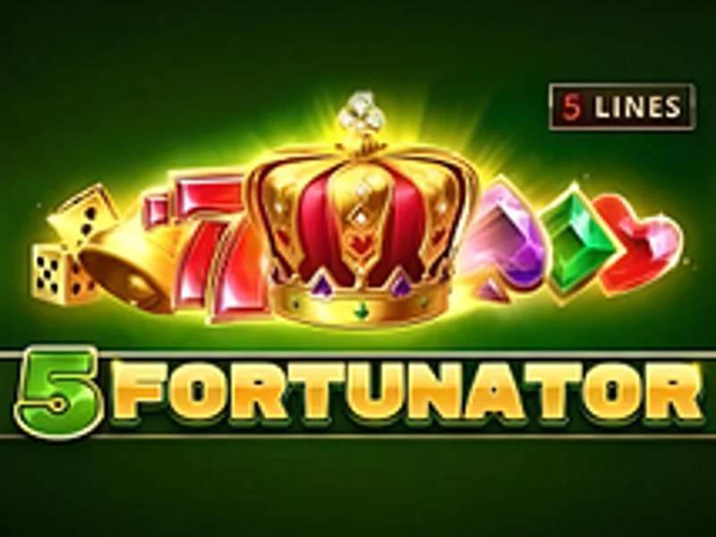5 Fortunator