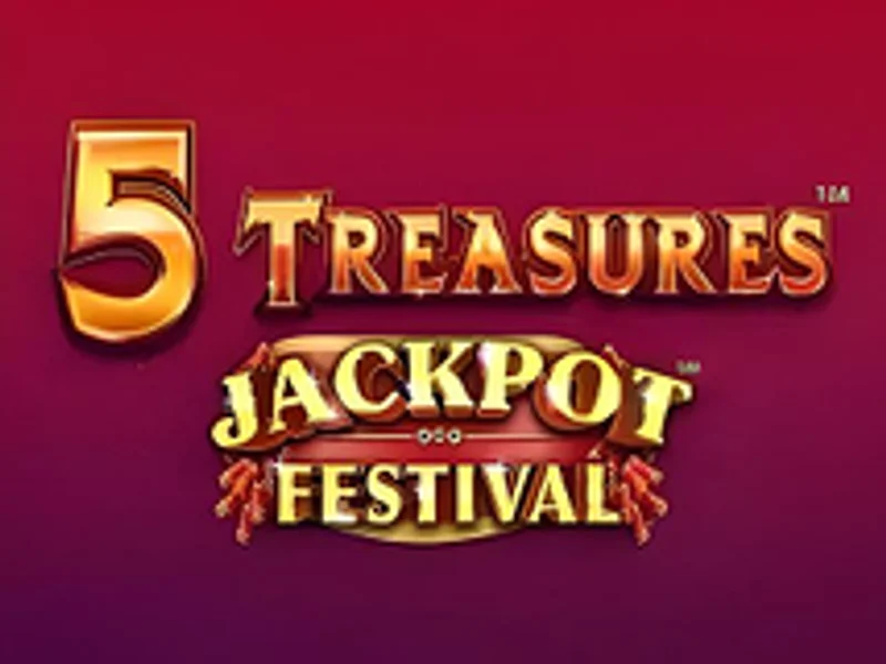 5 Treasures Jackpot Festival
