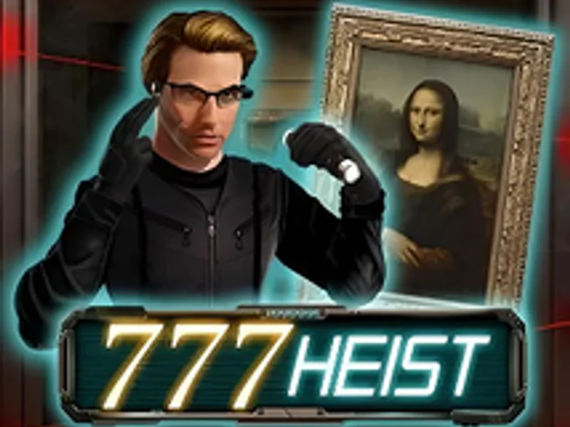777 Heist