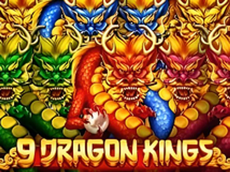 9 Dragon Kings