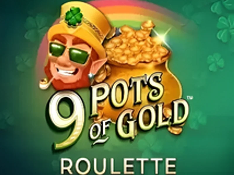 9 Pots of Gold Roulette