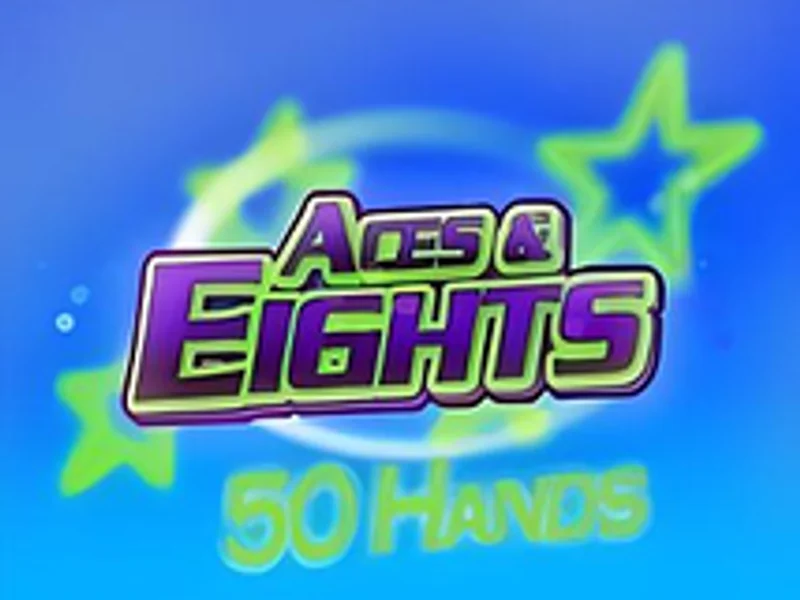 Aces and Eight 50 Hand