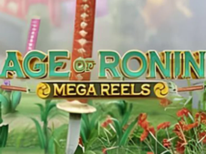 Age of Ronin Mega Reels
