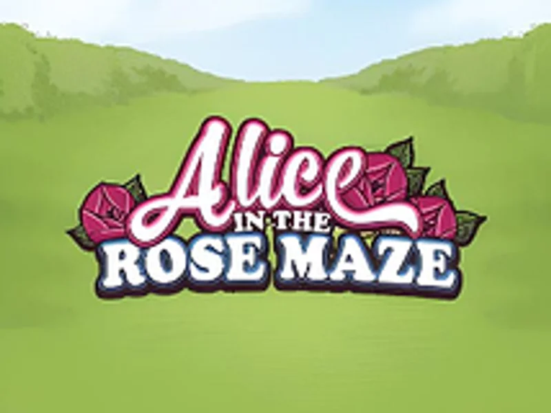 Alice in the Rose Maze