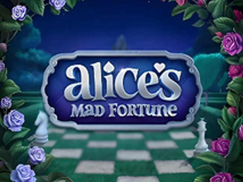 Alices Mad Fortune