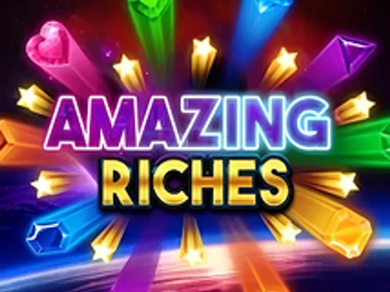 Amazing Riches