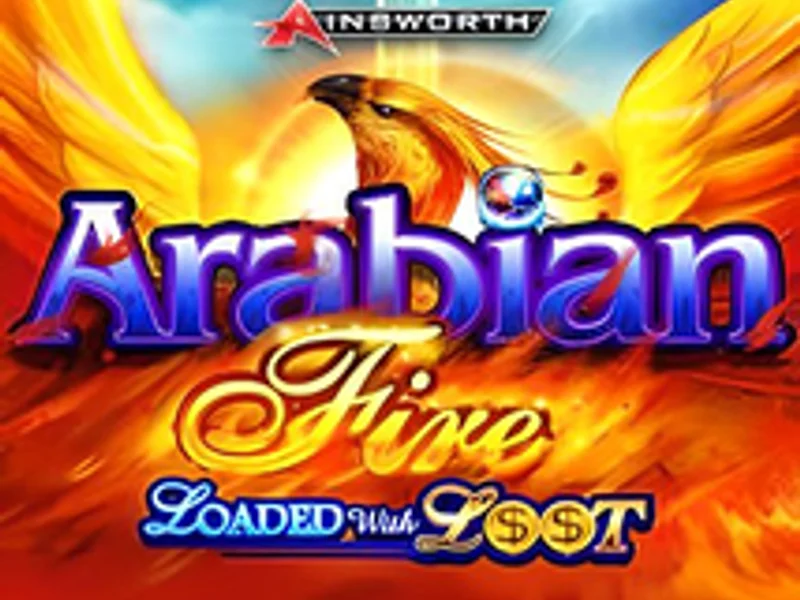 Arabian Fire Loaded With Loot