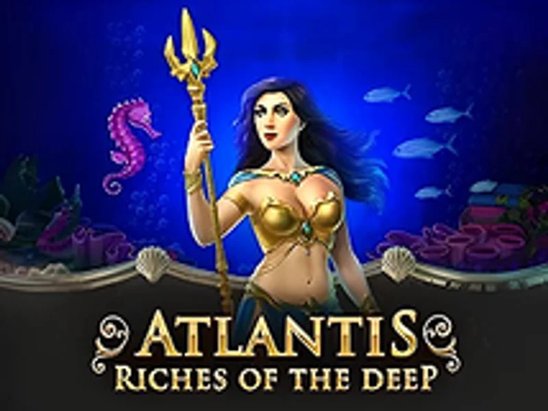 Atlantis Riches of the Deep