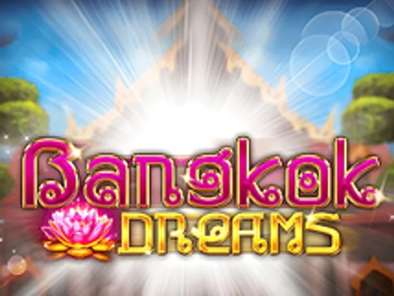 Bangkok Dreams