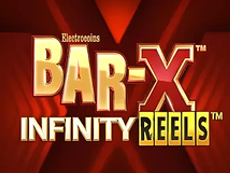 Bar X Infinity Reels