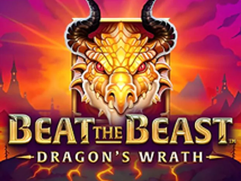 Beat the Beast Dragons Wrath