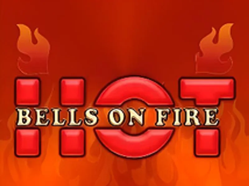 Bells on Fire Hot