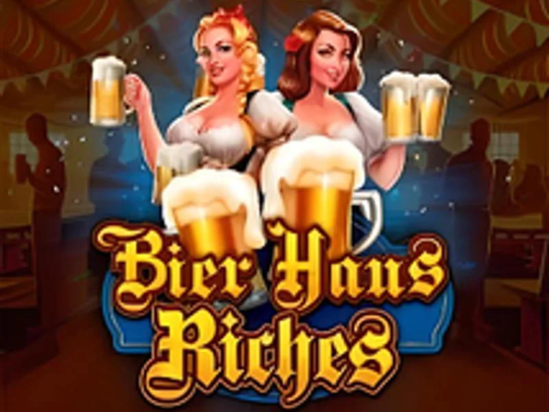 Bier Haus Riches