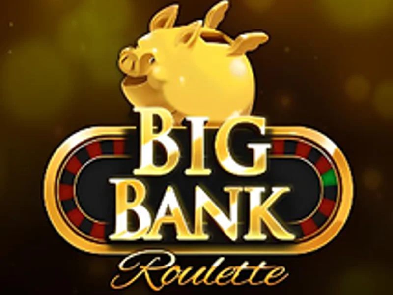Big Bank Roulette
