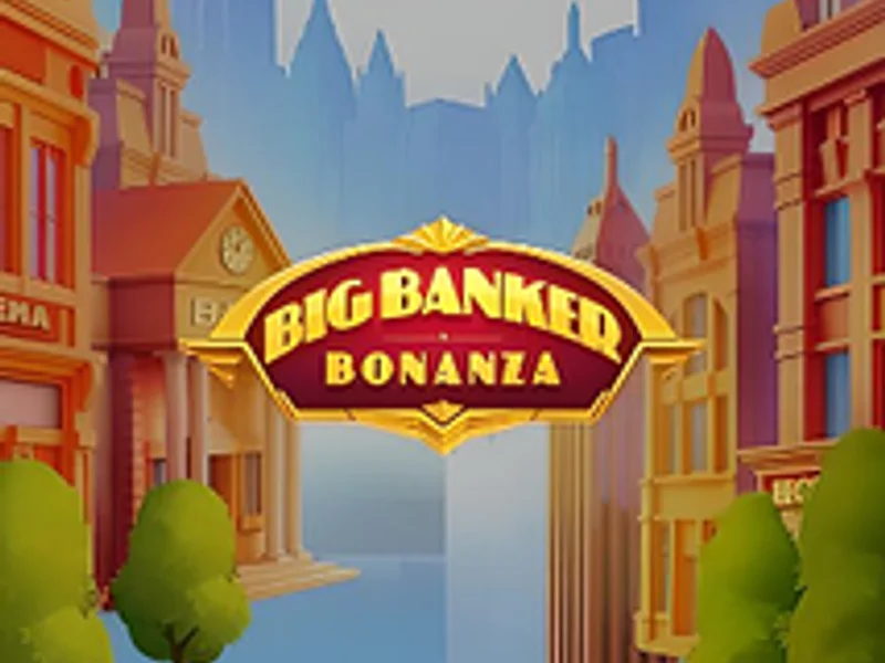 Big Banker Bonanza