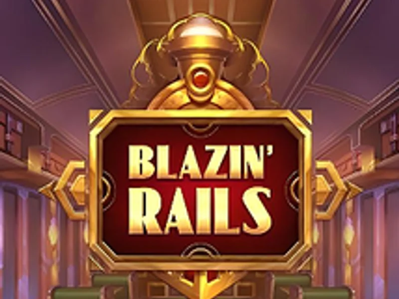 Blazin Rails