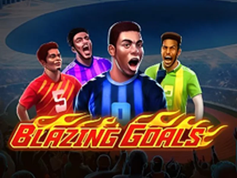 Blazing Goals