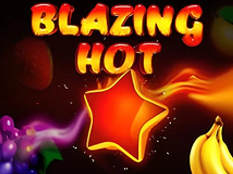 Blazing Hot