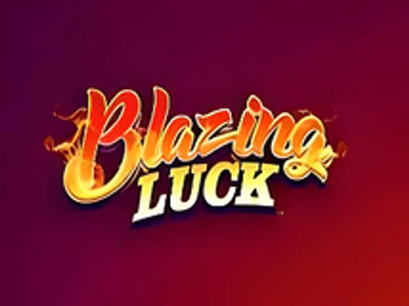 Blazing Luck