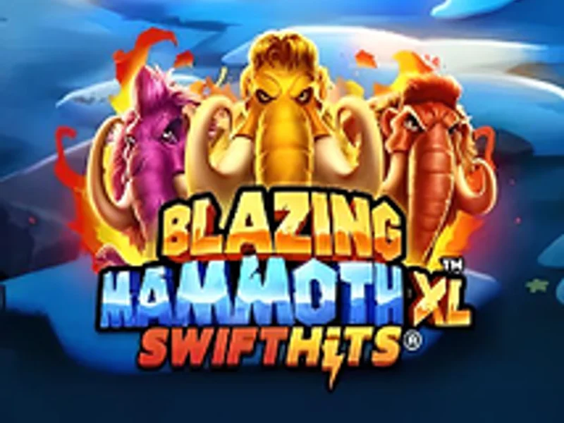 Blazing Mammoth XL SwiftHits