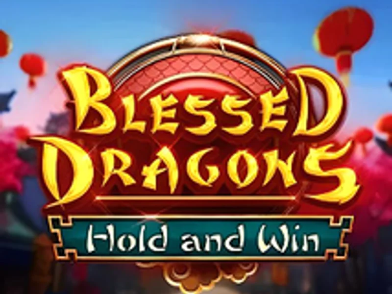 Blessed Dragons Hold and Win