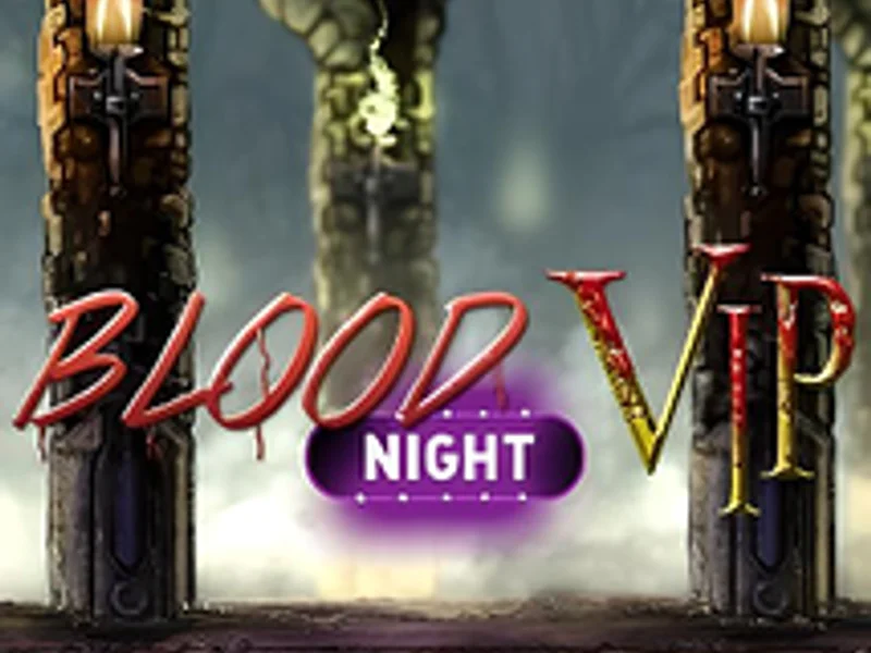 Blood Night VIP