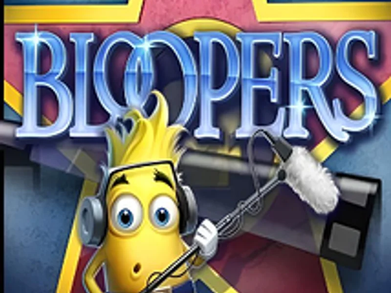 Bloopers