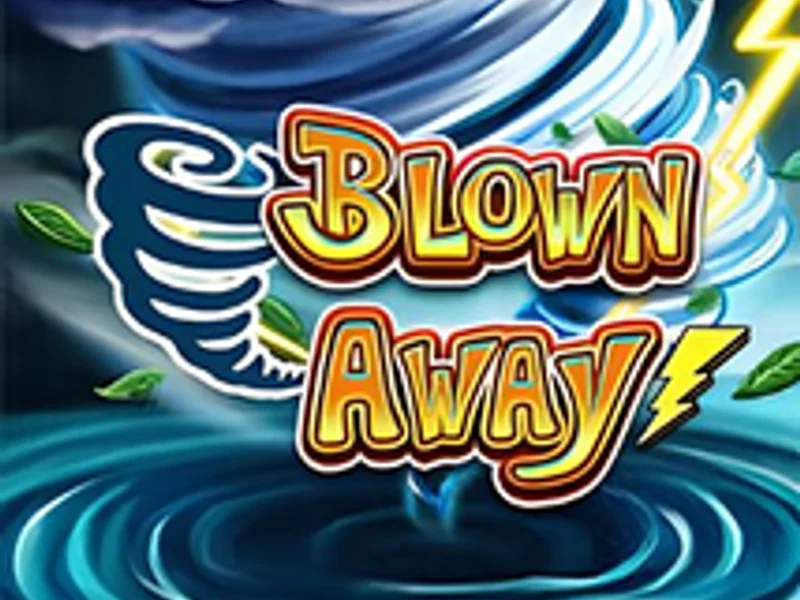 Blown Away