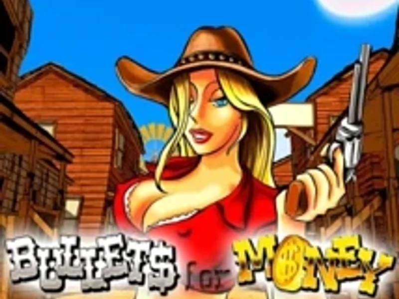 Bullets for Money