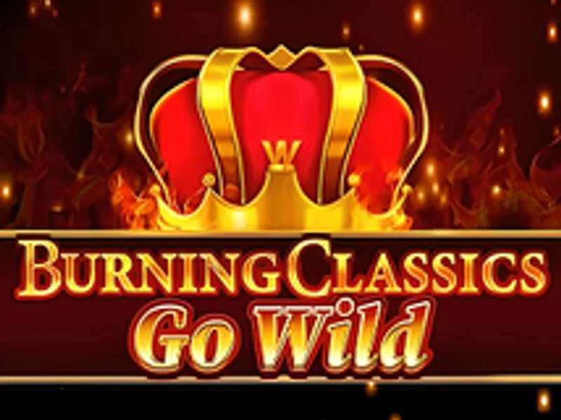 Burning Classics Go Wild