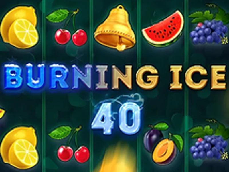 Burning Ice 40