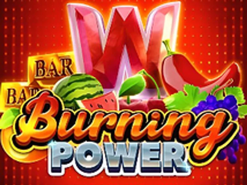 Burning Power