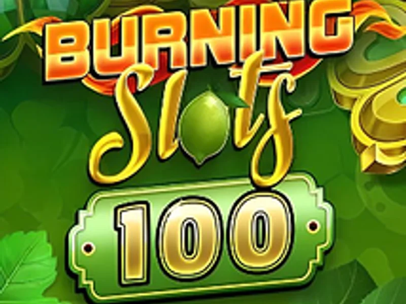 Burning Slots 100