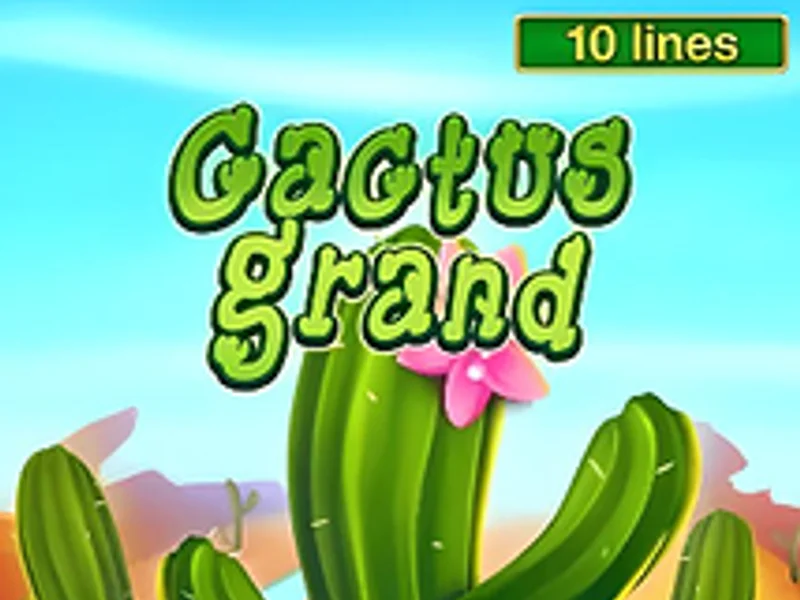 Cactus Grand