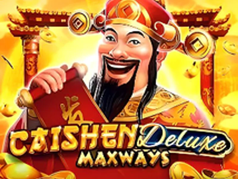 Caishen Deluxe Maxways