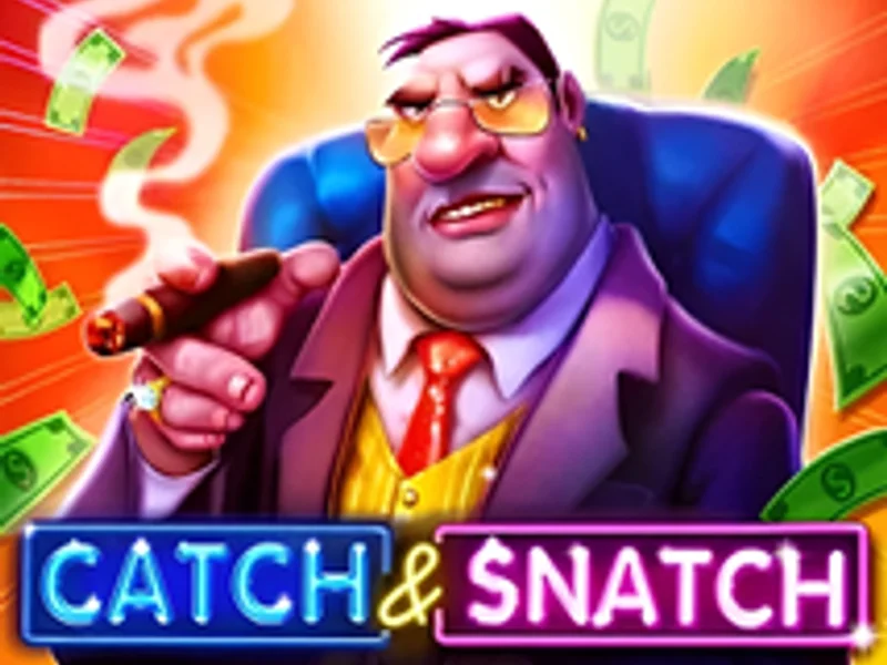 Catch and Snatch