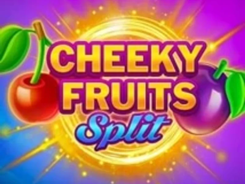 Cheeky Fruits Split
