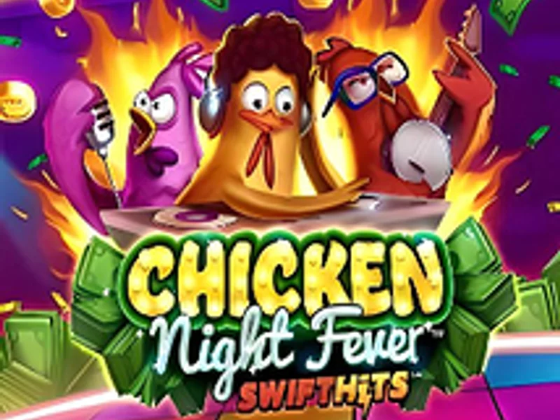 Chicken Night Fever