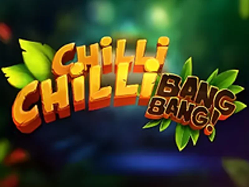 Chilli Chilli Bang Bang