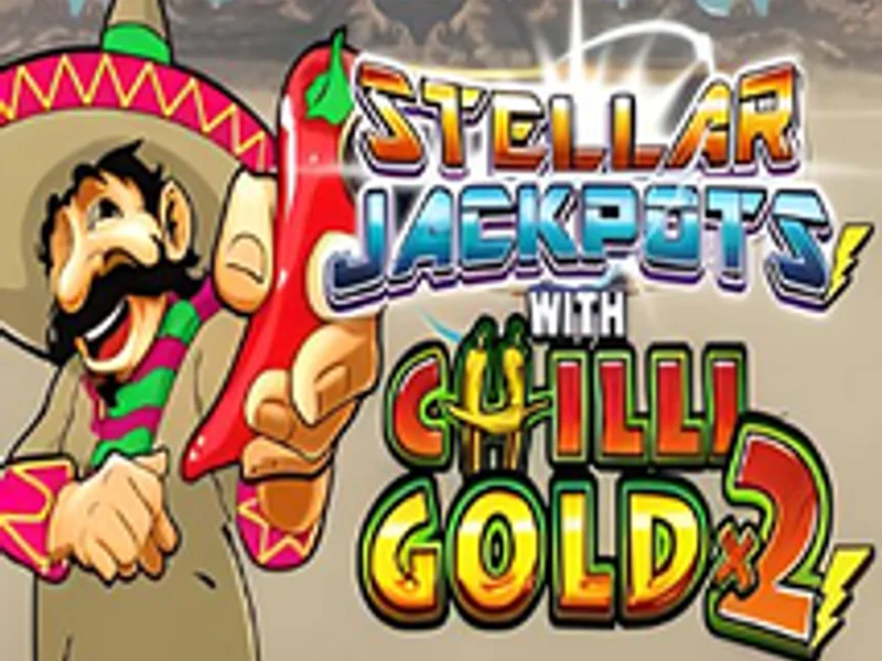 Chilli Gold x2 Stellar Jackpots